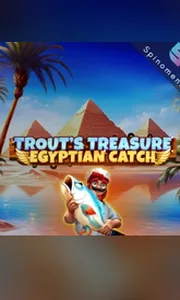 Trout's Treasure - Egyptian Catch